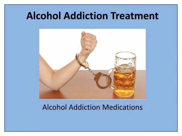 alcohol addiction treatment