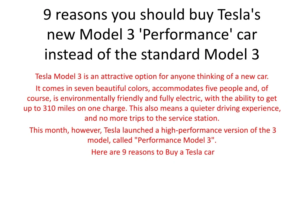 9 reasons you should buy tesla s new model 3 performance car instead of the standard model 3