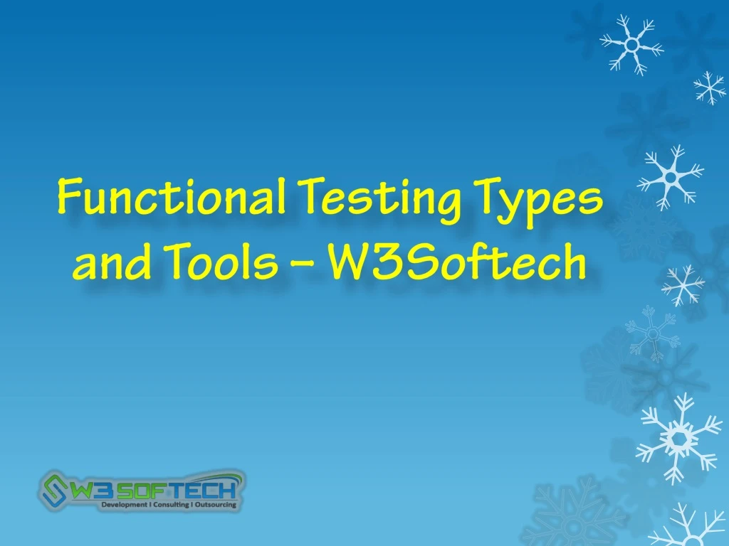 functional testing types and tools w3softech