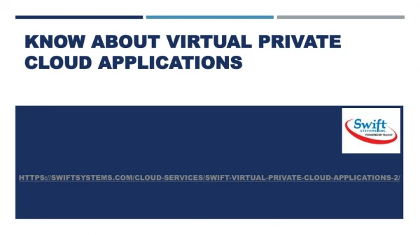 Know about Virtual Private Cloud Applications