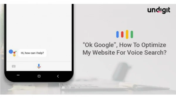 Ok Google, How To Optimize My Website For Voice Search
