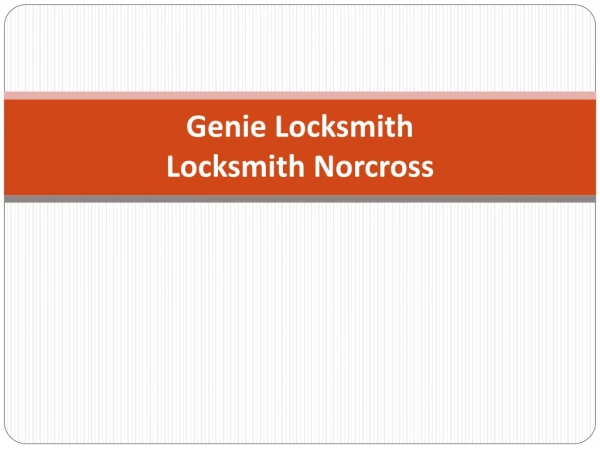 Locksmith Norcross - Genie Locksmith