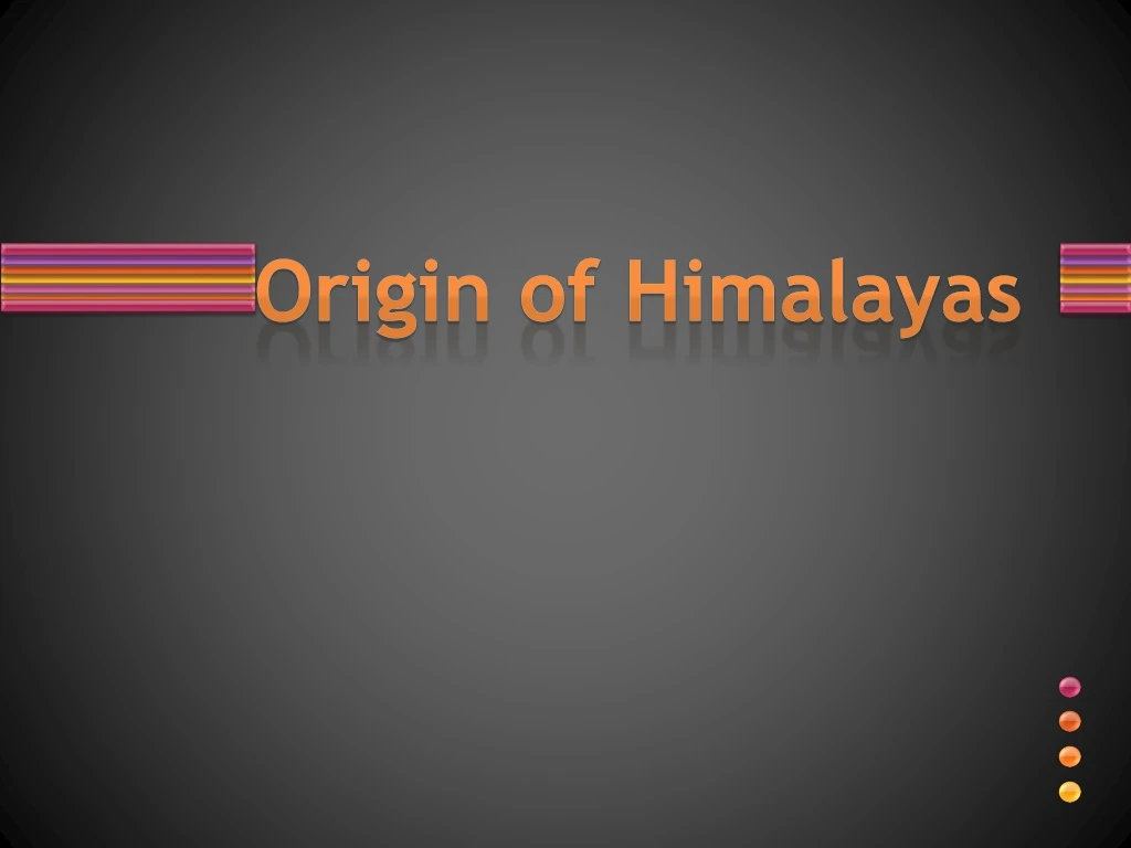 origin of himalayas