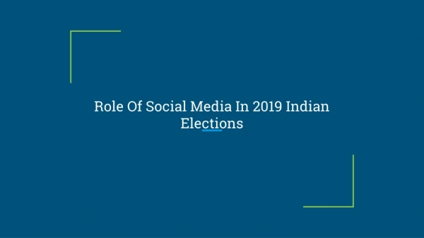 Role Of Social Media In 2019 Indian Elections