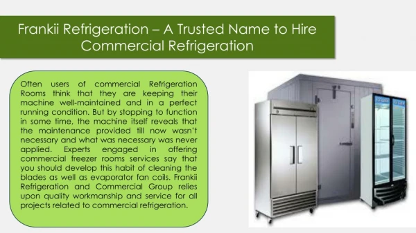 Frankii Refrigeration – A Trusted Name to Hire Commercial Refrigeration