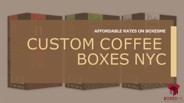 Custom Coffee Boxes in NYC