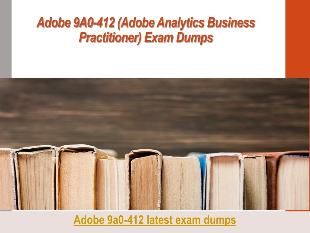 adobe 9a0 412 adobe analytics business practitioner exam dumps