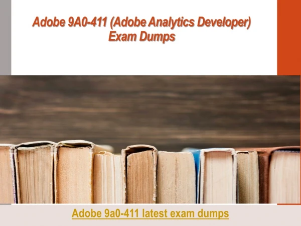 ADOBE 9A0-411 authenticated and verified exam dumps