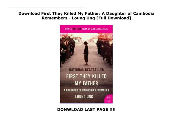 Download First They Killed My Father: A Daughter of Cambodia Remembers - Loung Ung [Full Download]