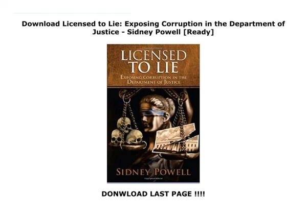 Download Licensed to Lie: Exposing Corruption in the Department of Justice - Sidney Powell [Ready]