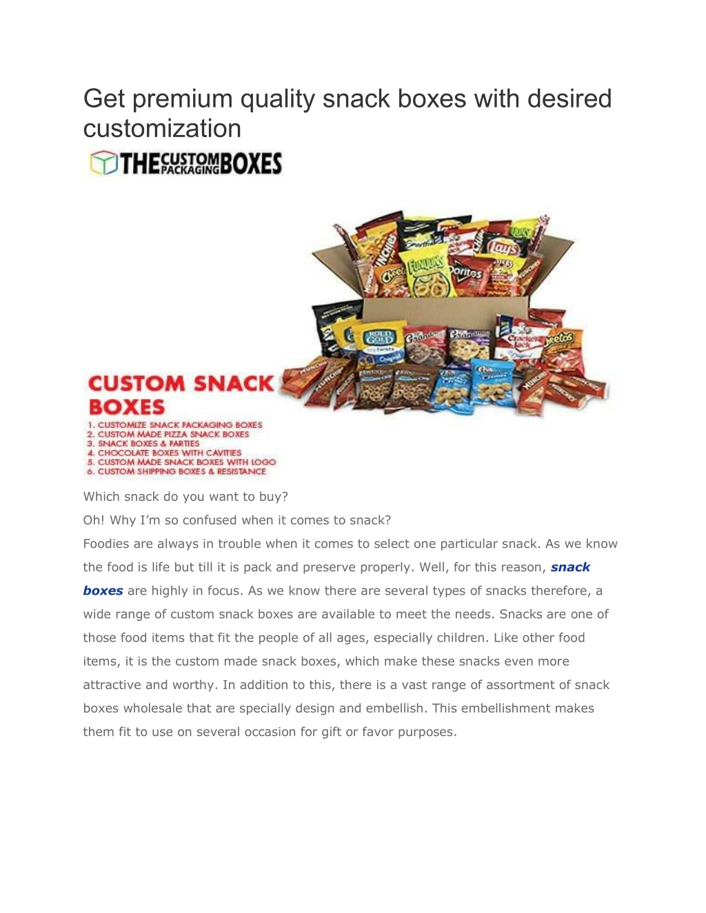 get premium quality snack boxes with desired