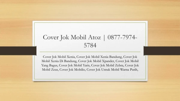 Cover Jok Mobil Atoz | 0877-7974-5784