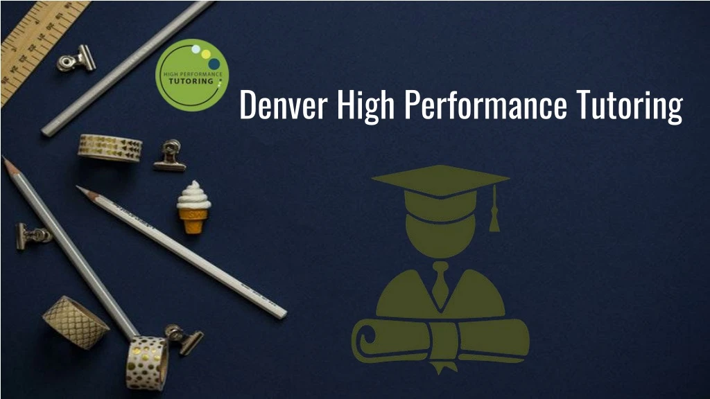denver high performance tutoring