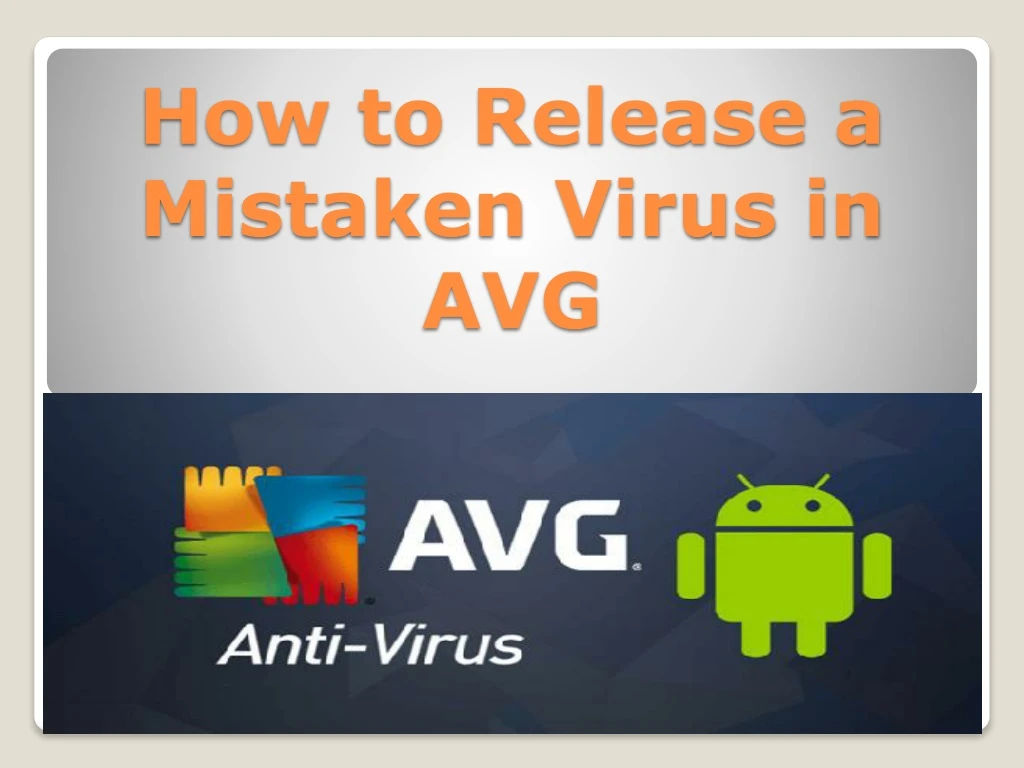 how to release a mistaken virus in avg