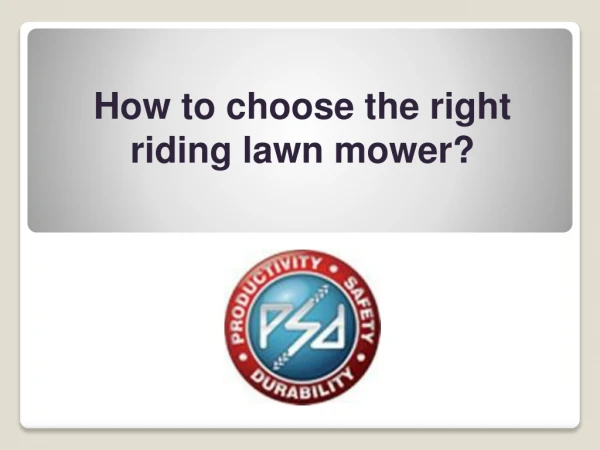 How to choose the right riding lawn mower?
