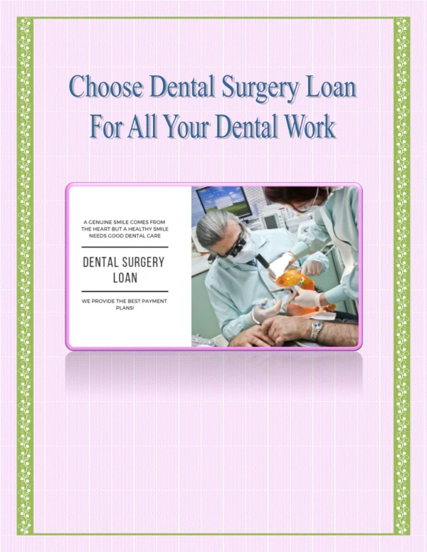 What All Does Dental Surgery Loan Procedure Covers