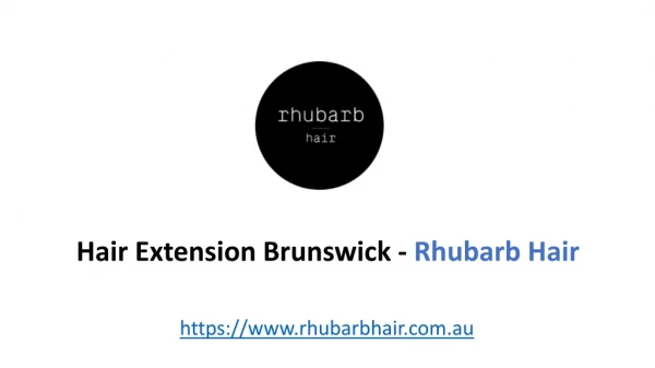 Hair Extension Brunswick | Rhubarb Hair