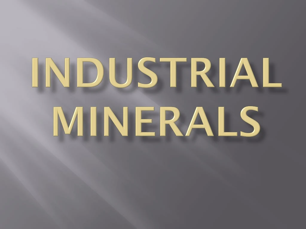 industrial minerals