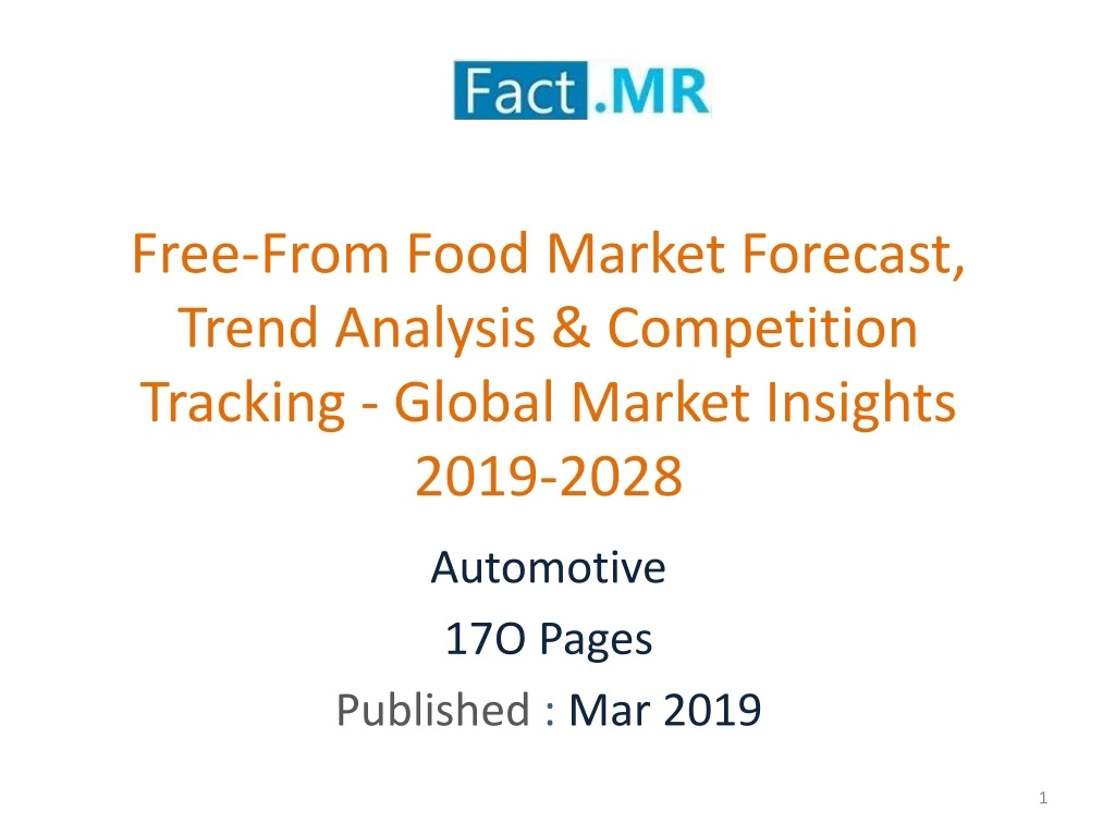 free from food market forecast trend analysis competition tracking global market insights 2019 2028