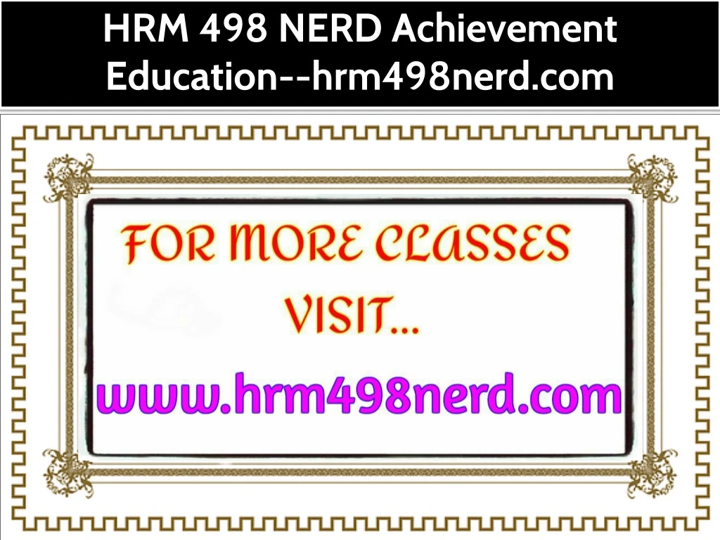hrm 498 nerd achievement education hrm498nerd com