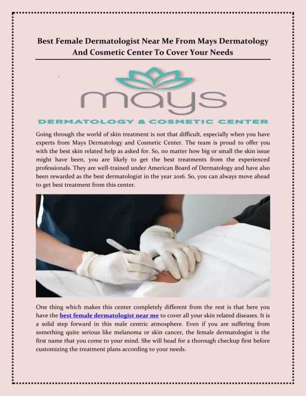 Best Female Dermatologist Near Me From Mays Dermatology And Cosmetic Center To Cover Your Needs