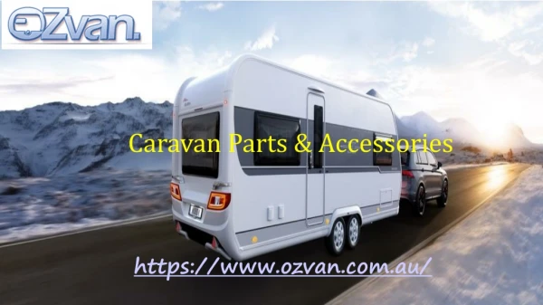 Find All Caravan Accessories & Parts In Australia - Ozvan
