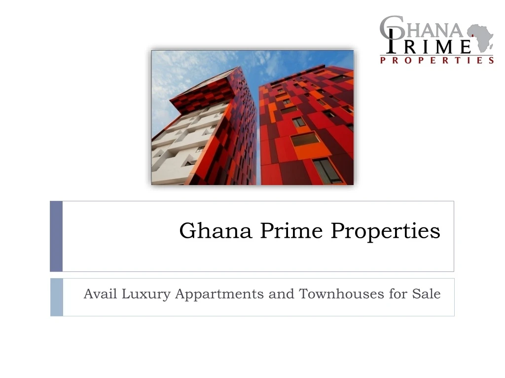 ghana prime properties