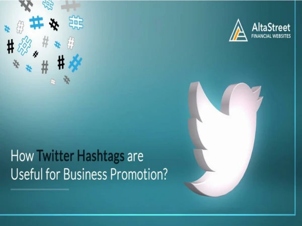 How Can We Promote Financial Business with Twitter Hashtags?