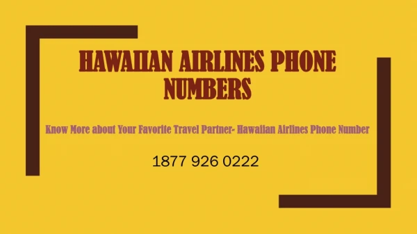 Know more about the best airlines from Hawaii the Hawaiian Airline Phone Number
