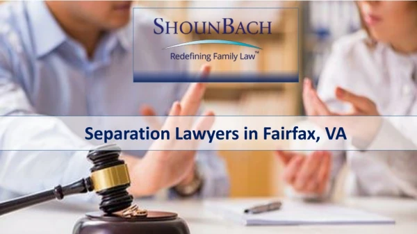 Separation Lawyers in Fairfax, VA