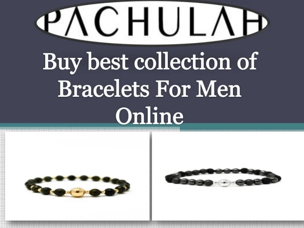 Buy best collection of Bracelets For Men Online