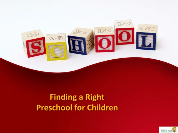 Finding a Right Preschool for Children