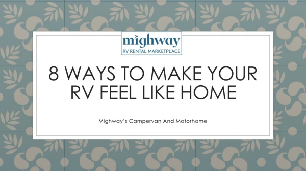 8Ways To Make Your RV Feel Like Home