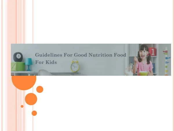 Guidelines For Good Nutrition