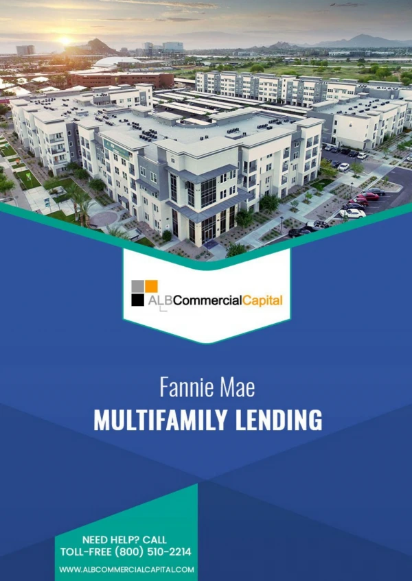 What’s Your Possibility for Fannie Mae Multifamily Lending? Ask Us