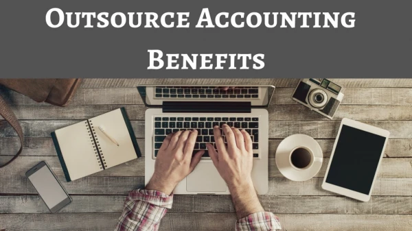 Outsourced Accounting Service Benefits