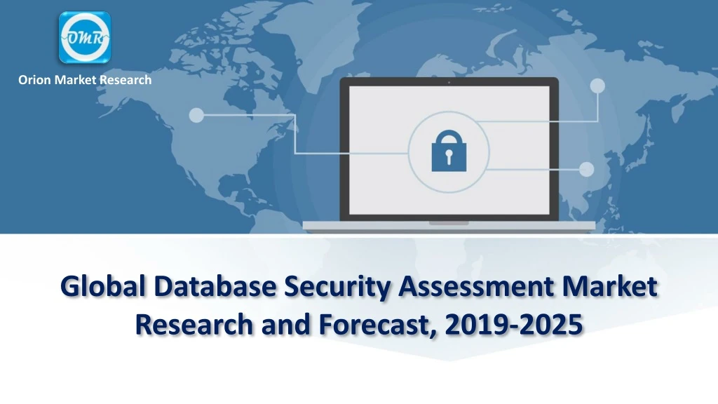 global database security assessment market research and forecast 2019 2025
