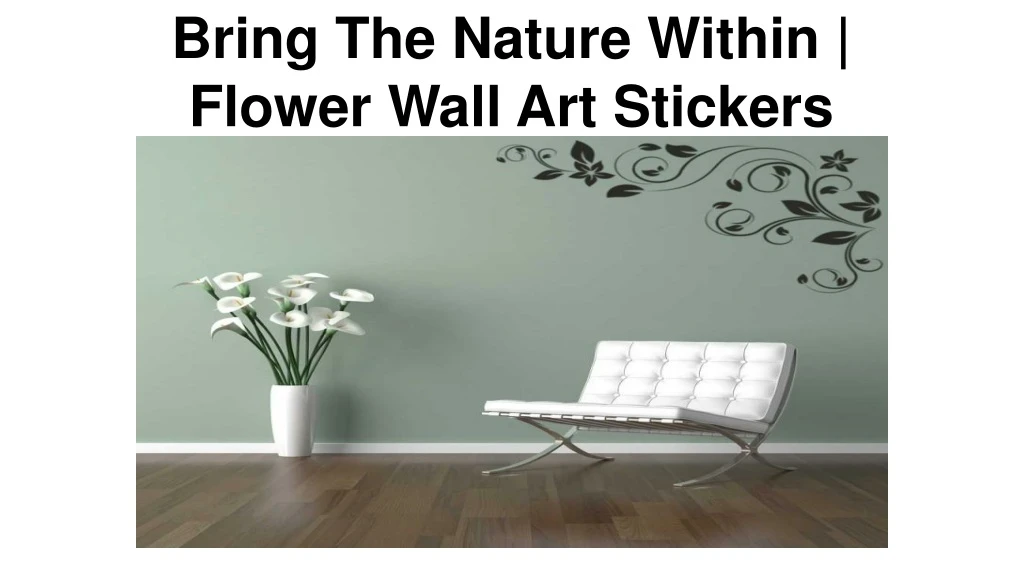 bring the nature within flower wall art stickers