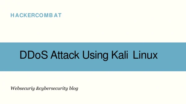 Denial of Service DDoS Attack Using Kali Linux