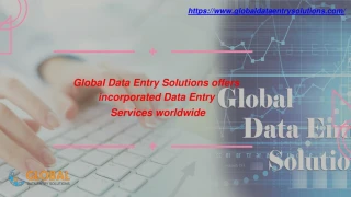 Get Online Data Entry Services- Global Data Entry Solution - slide 1