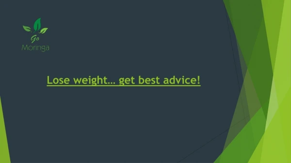 Lose weight… get best advice!