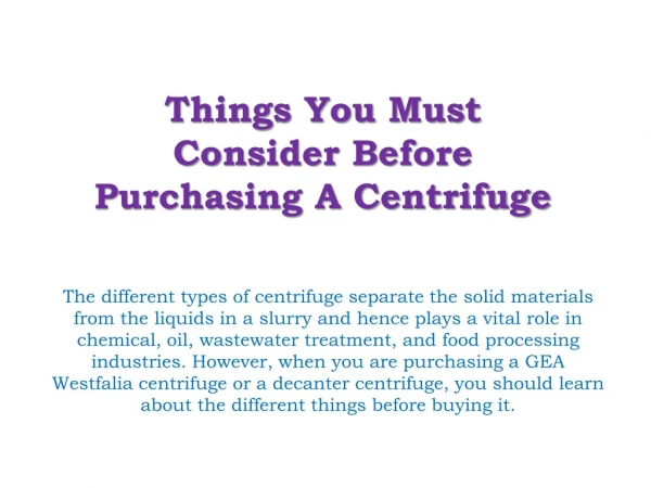 Things you must consider before purchasing a Centrifuge