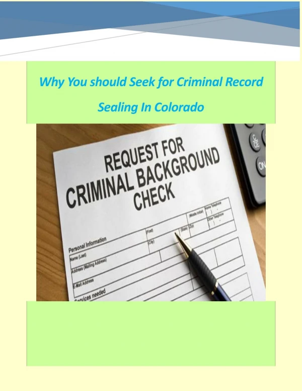 Why You should Seek for Criminal Record Sealing In Colorado