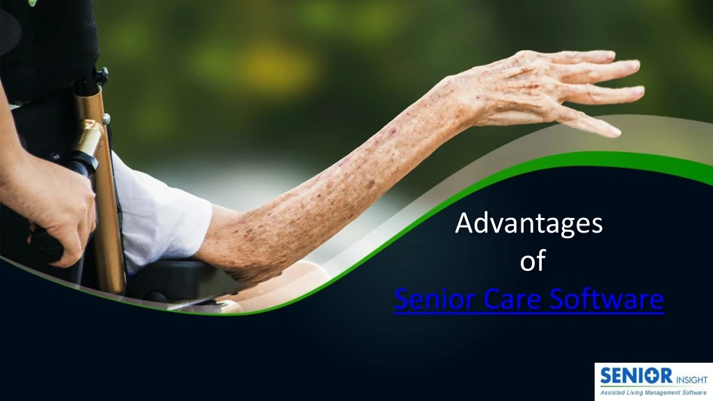advantages of senior care software