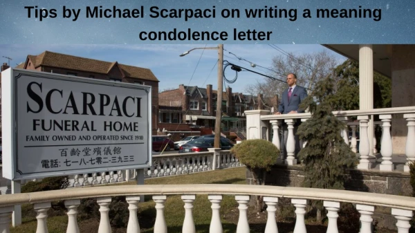 Tips by michael scarpaci on writing a meaning condolence letter
