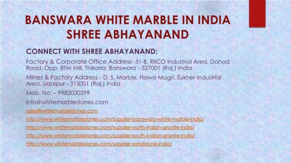 Banswara White Marble in India Shree Abhayanand