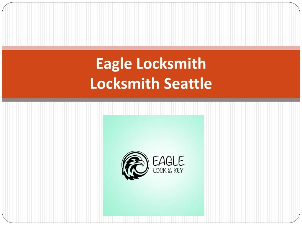 eagle locksmith locksmith seattle