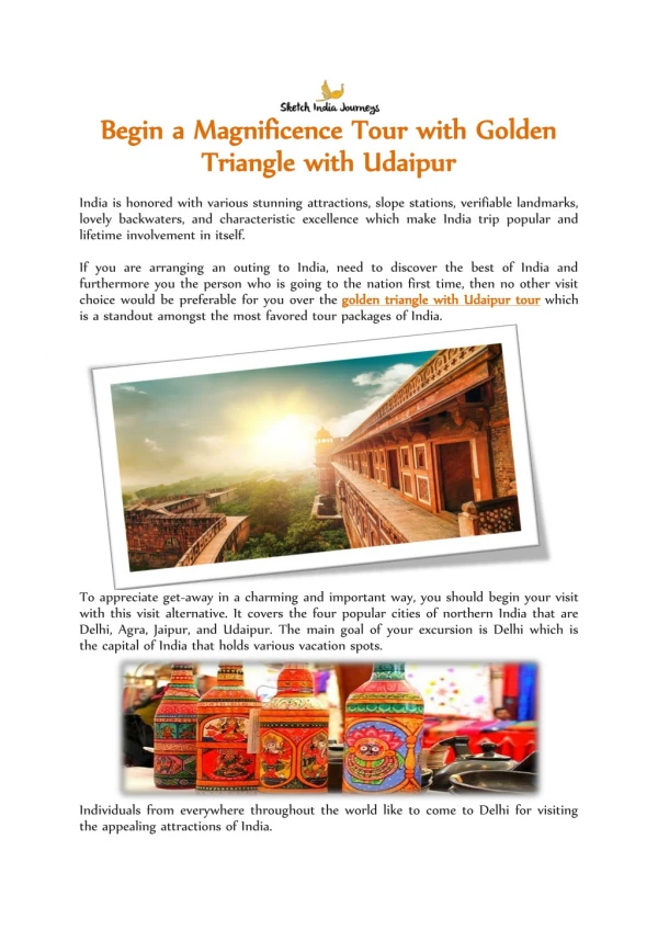 Begin a Magnificence Tour with Golden Triangle with Udaipur