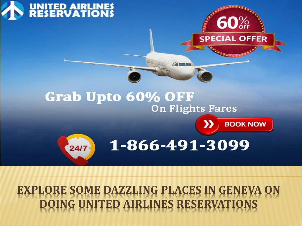 explore some dazzling places in geneva on doing united airlines reservations