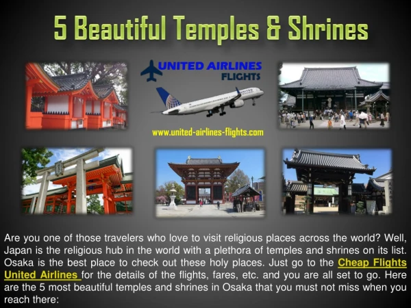 5 Beautiful Temples & Shrines to Visit in Osaka with United Airlines